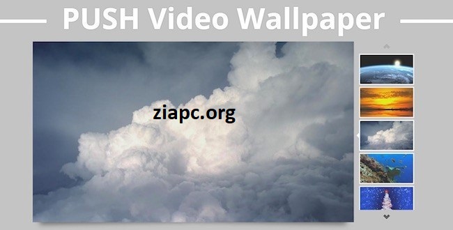 Push Video Wallpaper 5.1 Crack + License Key Full Version